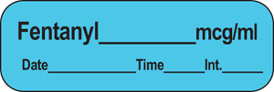 Anesthesia Label with Date, Time & Initial (Paper, Permanent) Fentanyl mcg/ml 1 1/2" x 1/2" Blue - 600 per Roll