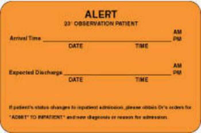 Label Paper Removable Alert 23 Degree Observation Patient 4" x 2 5/8", Fl. Orange, 500 per Roll