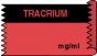 Anesthesia Tape (Removable) Tracrium mg/ml 1/2" x 500" - 333 Imprints - Fluorescent Red and Black - 500 Inches per Roll