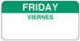 Label Paper Permanent Friday Viernes  2"x1" White with Green 1000 per Roll