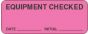 Label Paper Removable Equipment Checked 2 1/4" x 7/8", Fl. Pink, 1000 per Roll