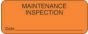 Label Paper Removable Maintenance Inspection 2 1/4" x 7/8", Fl. Orange, 1000 per Roll