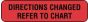 Communication Label (Paper, Permanent) Directions Changed 1 1/4" x 3/8" Fluorescent Red - 1000 per Roll