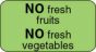 Label Paper Permanent No Fresh Fruits 1 5/8" x 7/8", Fl. Green, 1000 per Roll