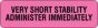 Communication Label (Paper, Permanent) Very Short Stability 2 7/8" x 7/8" Fluorescent Pink - 1000 per Roll