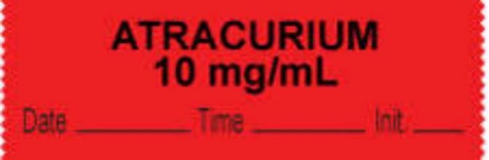 Anesthesia Tape with Date, Time & Initial (Removable) "Atracurium 10 mg/ml" 1/2" x 500" Fluorescent Red - 333 Imprints - 500 Inches per Roll