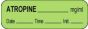 Anesthesia Label with Date, Time & Initial (Paper, Permanent) Atropine mg/ml 1 1/2" x 1/2" Green - 1000 per Roll