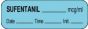 Anesthesia Label with Date, Time & Initial (Paper, Permanent) Sufentanil mcg/ml 1 1/2" x 1/2" Blue - 1000 per Roll