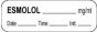 Anesthesia Label with Date, Time & Initial (Paper, Permanent) Esmolol mg/ml 1 1/2" x 1/2" White - 1000 per Roll