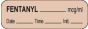 Anesthesia Label with Date, Time & Initial (Paper, Permanent) Tan Fentanyl mcg/ml 1 1/2" x 1/2" Tan - 1000 per Roll