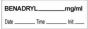 Anesthesia Tape with Date, Time & Initial (Removable) Benadryl mg/ml 1/2" x 500" - 333 Imprints - White - 500 Inches per Roll