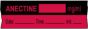 Anesthesia Tape with Date, Time & Initial (Removable) Anectine mg/ml 1/2" x 500" - 333 Imprints - Fluorescent Red and Black - 500 Inches per Roll