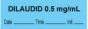 Anesthesia Tape with Date, Time & Initial (Removable) "Dilaudid 0.5 mg/ml" 1/2" x 500" Blue - 333 Imprints - 500 Inches per Roll