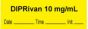 Anesthesia Tape with Date, Time & Initial | Tall-Man Lettering (Removable) "Diprivan 10 mg/ml" 1/2" x 500" Yellow - 333 Imprints - 500 Inches per Roll