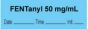 Anesthesia Tape with Date, Time & Initial | Tall-Man Lettering (Removable) "Fentanyl 50 mg/ml" 1/2" x 500" Blue - 333 Imprints - 500 Inches per Roll