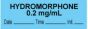 Anesthesia Tape with Date, Time & Initial (Removable) "Hydromorphone 0.2 mg/ml" 1/2" x 500" Blue - 333 Imprints - 500 Inches per Roll