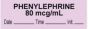 Anesthesia Tape with Date, Time & Initial (Removable) "Phenylephrine 80 mcg" 1/2" x 500" Violet - 333 Imprints - 500 Inches per Roll