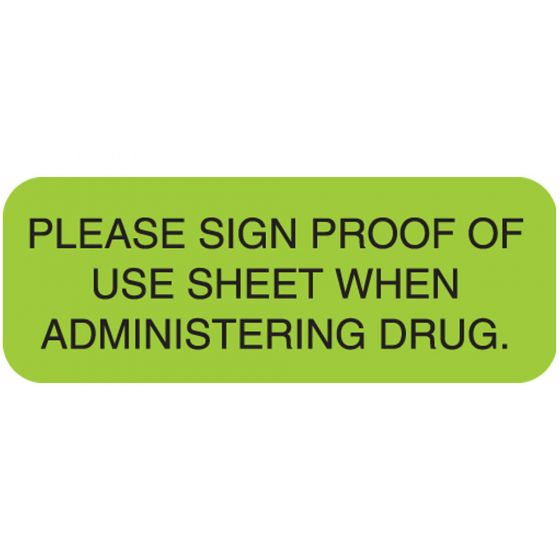 Communication Label (Paper, Permanent) Please Sign Proof 1 11/16" x 5/8" Green - 500 per Roll, 2 Rolls per Box