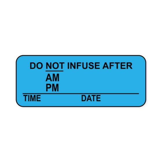 Lab Communication Label (Paper, Permanent) Do Not Infuse After Am  2 1/4"x7/8" Blue - 1000 per Roll