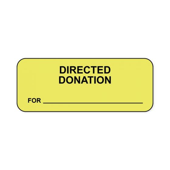 Lab Communication Label (Paper, Permanent) Directed Donation  2 1/4"x7/8" Fluorescent Yellow - 1000 per Roll