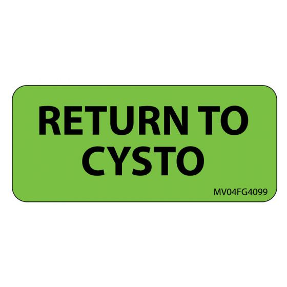 Label Paper Removable Return To Cysto, 1" Core, 2 1/4" x 1", Fl. Green, 420 per Roll