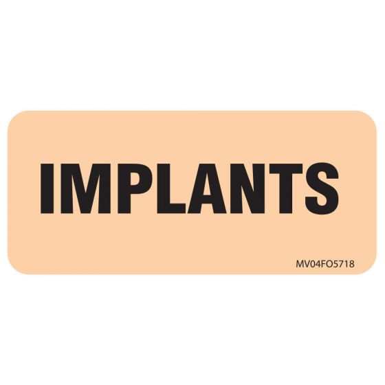 LABEL PAPER REMOVABLE "IMPLANTS" 1" CORE 2 1/4" X 1 FL. ORANGE 420 PER ROLL