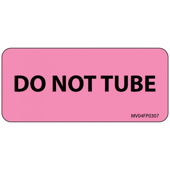 Label Paper Removable Do Not Tube, 1" Core, 2 1/4" x 1", Fl. Pink, 420 per Roll