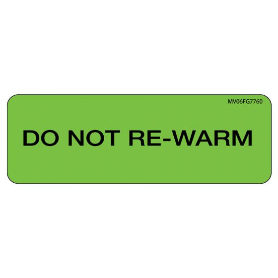 Label Paper Removable Do Not Rewarm, 1" Core, 2 15/16" x 1", Fl. Green, 333 per Roll