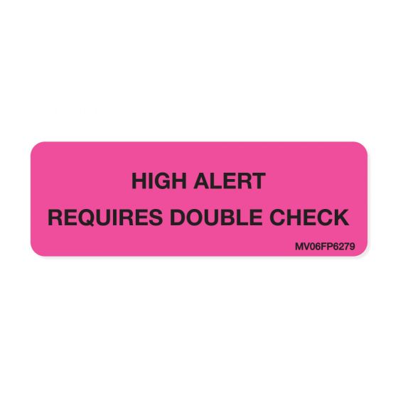 Label Paper Removable High Alert Requires, 1" Core, 2 15/16" x 1", Fl. Pink, 333 per Roll