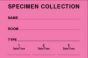 Label Paper Removable Specimen Collection 3" Core 8" x 5 1/4", Fl. Pink, 50 per Roll