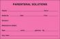 Label Paper Permanent Parenteral Solutions 3" Core 4" x 2 5/8", Fl. Pink, 500 per Roll