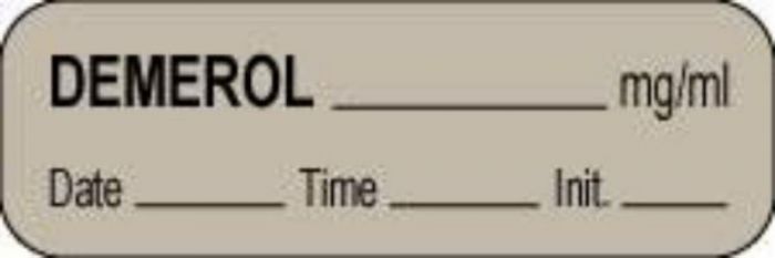 Anesthesia Label with Date, Time & Initial (Paper, Permanent) Demerol mg/ml 1 1/2" x 1/2" Gray - 1000 per Roll