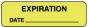 Communication Label (Paper, Permanent) Expiration Date 1 1/4" x 3/8" Fluorescent Yellow - 1000 per Roll