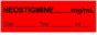 Anesthesia Tape with Date, Time & Initial (Removable) Neostigmine mg/ml 1/2" x 500" - 333 Imprints - Fluorescent Red - 500 Inches per Roll