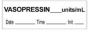 Anesthesia Tape with Date, Time & Initial (Removable) "Vasopressin Units/ml" 1/2" x 500" White - 333 Imprints - 500 Inches per Roll