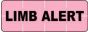 Alert Bands® Label Poly "Limb Alert" Pre-printed, State Standardization 0.6875x1/4 Pink - 250 per Qty Based Roll