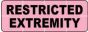 Alert Bands® Label Poly "Restricted Extremity" Pre-printed, State Standardization 0.6875x1/4 Pink - 250 per Qty Based Roll