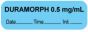 Anesthesia Label with Date, Time & Initial (Paper, Permanent) "Duramorph 0.5 mg/ml" 1 1/2" x 1/2" Blue - 1000 per Roll