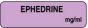 Anesthesia Label (Paper, Permanent) Ephedrine mg/ml 1 1/4" x 3/8" Violet - 1000 per Roll