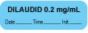 Anesthesia Label with Date, Time & Initial (Paper, Permanent) "Dilaudid 0.2 mg/ml" 1 1/2" x 1/2" Blue - 1000 per Roll