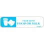 Communication Label (Paper, Permanent) Take with Food Or 1 9/16" x 3/8" White - 500 per Roll, 2 Rolls per Box