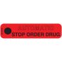 Communication Label (Paper, Permanent) Auto Stop Order 1 9/16" x 3/8" Red - 500 per Roll, 2 Rolls per Box