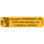 Communication Label (Paper, Permanent) May Cause 1 9/16" x 3/8" Gold - 500 per Roll, 2 Rolls per Box