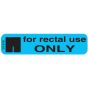 Communication Label (Paper, Permanent) For Rectal Use 1 9/16" x 3/8" Blue - 500 per Roll, 2 Rolls per Box