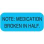 Communication Label (Paper, Permanent) Note: Medication 7/8" x 3/8" Blue - 500 per Roll, 2 Rolls per Box