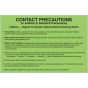 Label Paper Removable Contact Precautions 8" x 5 1/4", Fl. Green, 50 per Package