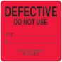 Label Paper Permanent Defective Do Not 2 1/2"x2 1/2" Fl. Red 500 per Roll