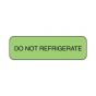 Lab Communication Label (Paper, Permanent) Do Not Refrigerate  1 1/4"x3/8" Fluorescent Green - 1000 per Roll