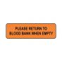 Lab Communication Label (Paper, Permanent) Please Return to  2 7/8"x7/8" Fluorescent Orange - 1000 per Roll