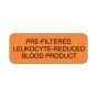 Lab Communication Label (Paper, Permanent) Pre-filteRed Leukocyte  2 1/4"x7/8" Fluorescent Orange - 1000 per Roll